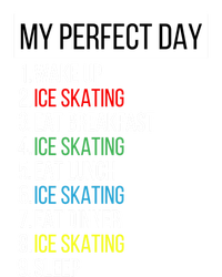 My Perfect Day Ice Skating Gift Sweatshirt