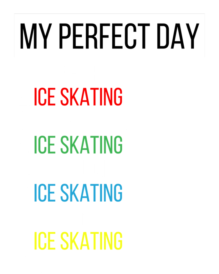 My Perfect Day Ice Skating Gift Sweatshirt