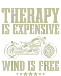 The Therapy Is Expensive Wind Is Free Cool Motorcycle Motorcycle Lovers Rider T-Shirt