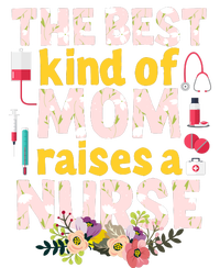 Nurses Mother's Day The Best Kind Of Mom Raises A Nurse Tie-Dye Long Sleeve Shirt