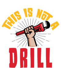 This Is Not A Drill Pipe Wrench Cool Gift Premium T-Shirt