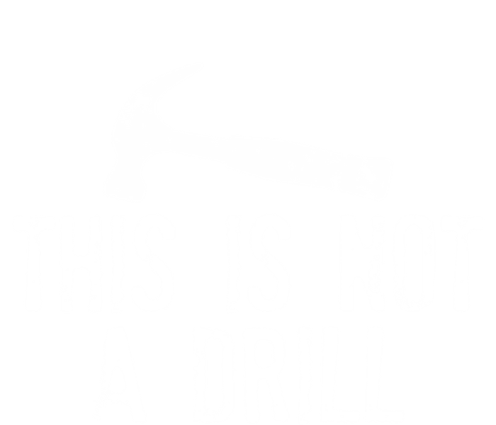 This Is Not A Drill Gift Cheesy Funny Construction Gift Pom Pom 12in Knit Beanie