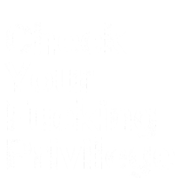 Check Your Privilege And Civil Rights Social Justice Ladies Essential Flowy Tank