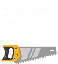 This Is Not A Drill Wood Saw Hole Drill Drilling Cool Gift Kids Sweatshirt