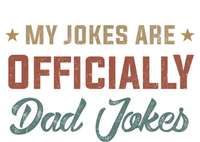 Fathers Day My Jokes Are Ly Dad Jokes Wife Daughter Great Gift Tall Long Sleeve T-Shirt