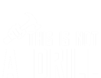 This Is Not A Drill Tools Builder Woodworking Hammer Gift Premium T-Shirt