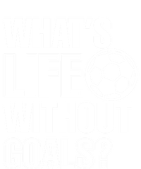 Whats Life Without Goals Soccer Player Coach Gift Stripe Pom Pom Beanie