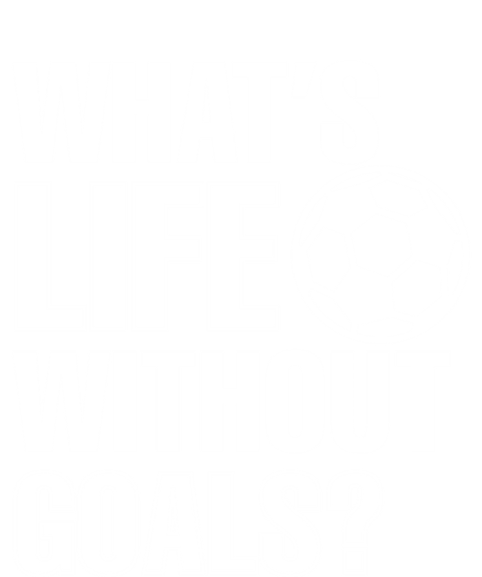 Whats Life Without Goals Soccer Player Coach Gift Stripe Pom Pom Beanie