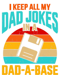 I Keep All My Dad Jokes In A Dadgiftagiftbase Vintage Fathers Day Meaningful Gif Women's T-Shirt