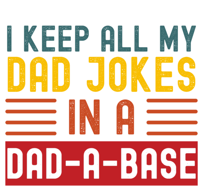 I Keep All My Dad Jokes In A Dadgiftagiftbase Vintage Fathers Day Cool Gift Toddler Hoodie