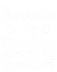 December Girls Are Sunshine Mixed With A Little Hurricane Cool Gift Tank Top