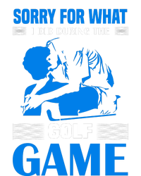 Sorry For What I Said During The Golf Game T-Shirt