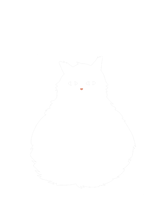 Fluff You Fluffin' Fluff Animal Cat Lover Gift T-Shirt