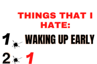 Things That I Hate Gift T-Shirt