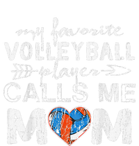 My Favorite volleyball Player Calls Me Mom Funny Mom fan T-Shirt