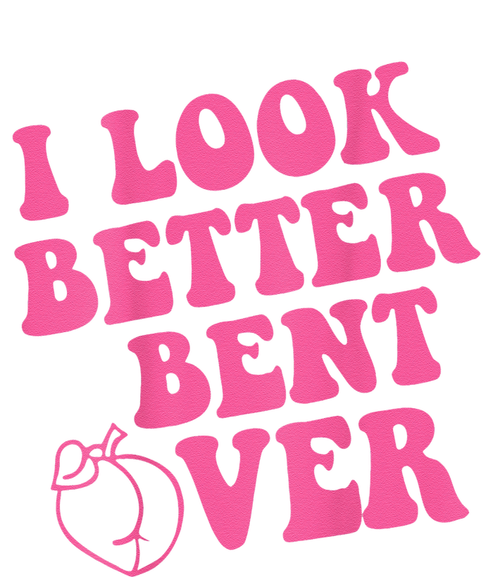 Funny i look better bent over Quote apparel cool saying PosiCharge RacerMesh Polo