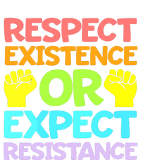 Respect Existence Or Expect Resistance Grommeted Golf Towel