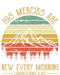 Christian Bible Verse His Mercies Are New Every Morning T-Shirt