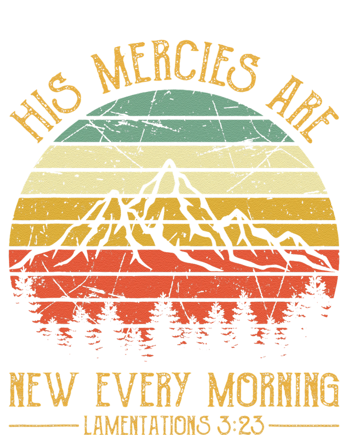 Christian Bible Verse His Mercies Are New Every Morning T-Shirt