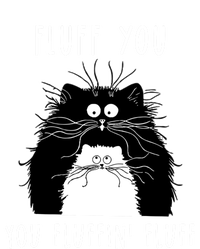 Fluff You You Fluffin' Fluff Cat Funny Sarcasm Cat Lover Gift Tie Dye Hoodie