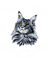 Fluff You You Fluffin' Fluff Funny Cat Litter Trending Gift T-Shirt