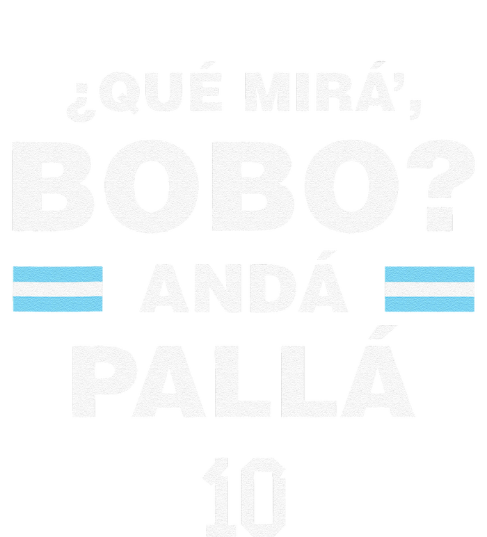 Que Mira´Bobo Argentina 10 Funny soccer player T-Shirt