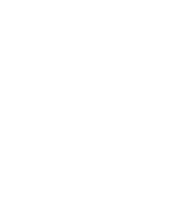 I Am A Proud Boss Of Freaking Awesome Employees Funny Boss Gift Softstyle Adult Sport Polo