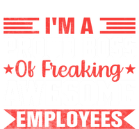 I Am A Proud Boss Of Freaking Awesome Employees Gift T-Shirt