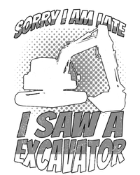 Sorry I Am Late I Saw A Excavator Exhalation Meaningful Gift Women's Flannel Pajama Set