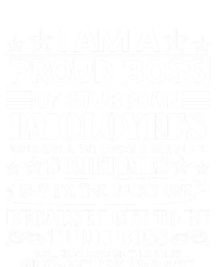 I Am A Proud Boss Of Stubborn Employees They Are Bit Crazy Cool Gift T-Shirt