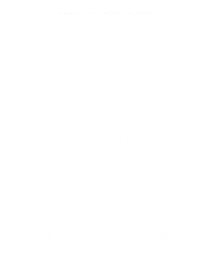 I Am A Proud Boss Of Stubborn Employees They Are Bit Crazy Gift Valucap Bio-Washed Visor