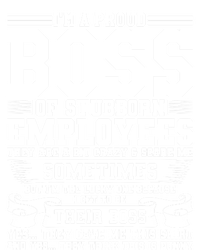 I Am A Proud Boss Of Stubborn Employees They Are Bit Crazy Gift T-Shirt