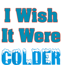 I Wish It Were Colder I Wish It Were Colder Funny Women's Perfect Tri Rocker Tank