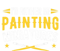 Painters I'd Rather Be Painting Miniatures Paint Premium T-Shirt