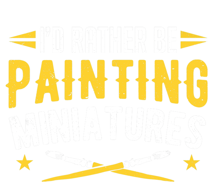 Painters I'd Rather Be Painting Miniatures Paint Premium T-Shirt