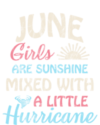 June Girls Are Sunshine Mixed With A Little Hurricane Gift T-Shirt