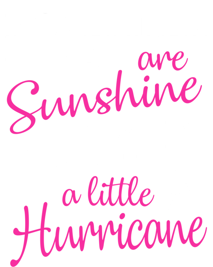 November Girls Are Sunshine Mixed With A Little Hurricane Cute Gift T-Shirt