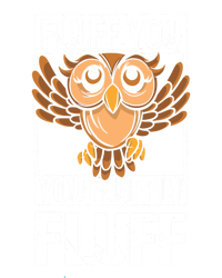 Retro Vintage Fluff You You Fluffin' Fluff Owl Cool Gift T-Shirt