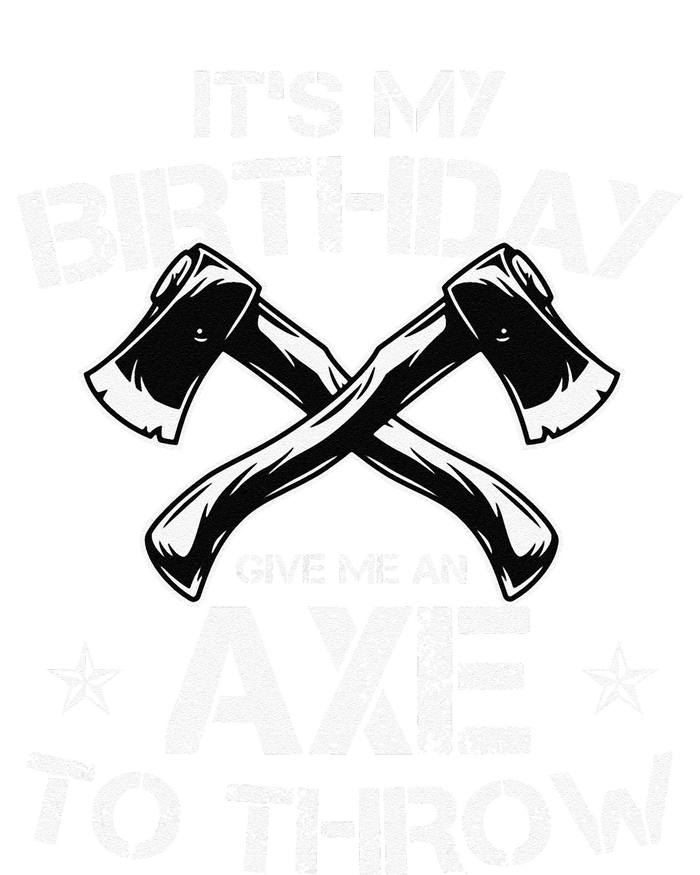 It's My Birthday Axe Throwing Lover Funny B-Day Famer Party Ladies Long Sleeve Shirt