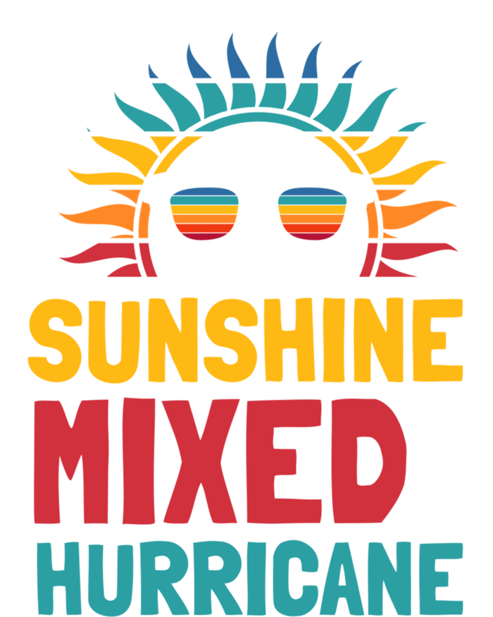 Sunshine Mixed With A Hurricane Gift T-Shirt