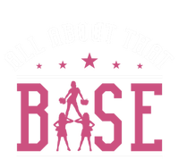 All About That Base Cheerleading Design Cheer Gift Cheerle Great Gift T-Shirt