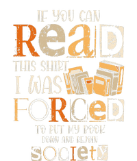 Retro If You Can Read This I Was Forced To Put My Book T-Shirt