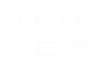 Things I Hate Gift T-Shirt