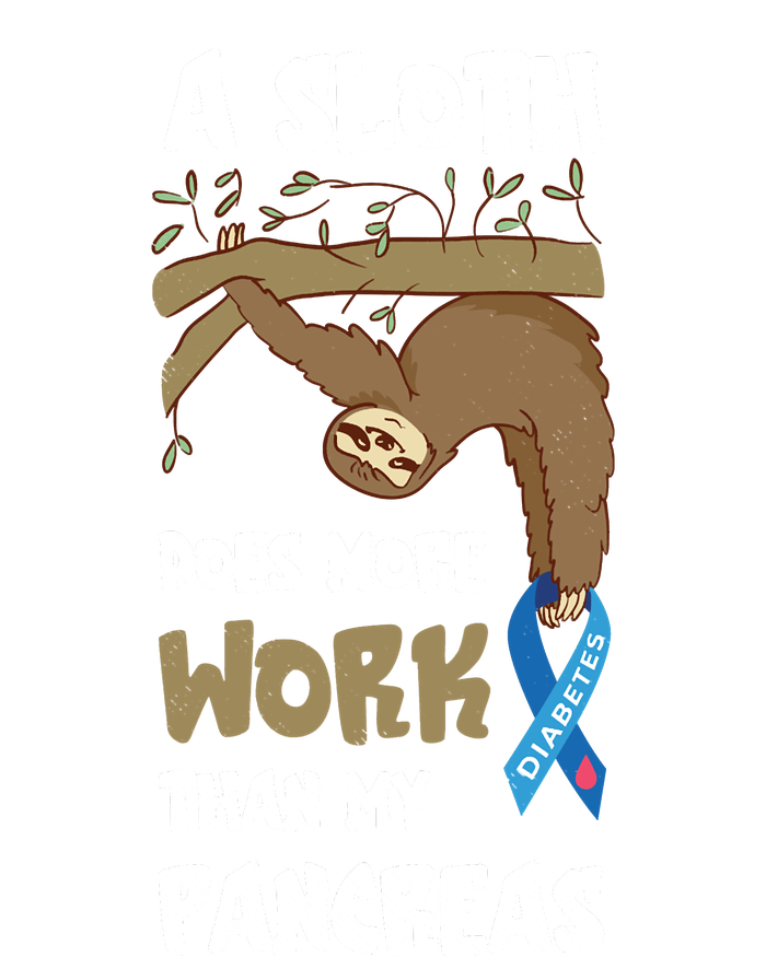 Pancreas Diabetes Awareness Work Sloth T1D Type One Diabetes Toddler Sweatshirt