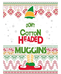 Don't Be A Cotton Headed Ninny Muggins T-Shirt