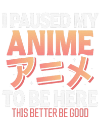 I paused my Anime to be here Japanese Otaku Funny Anime Bumper Sticker