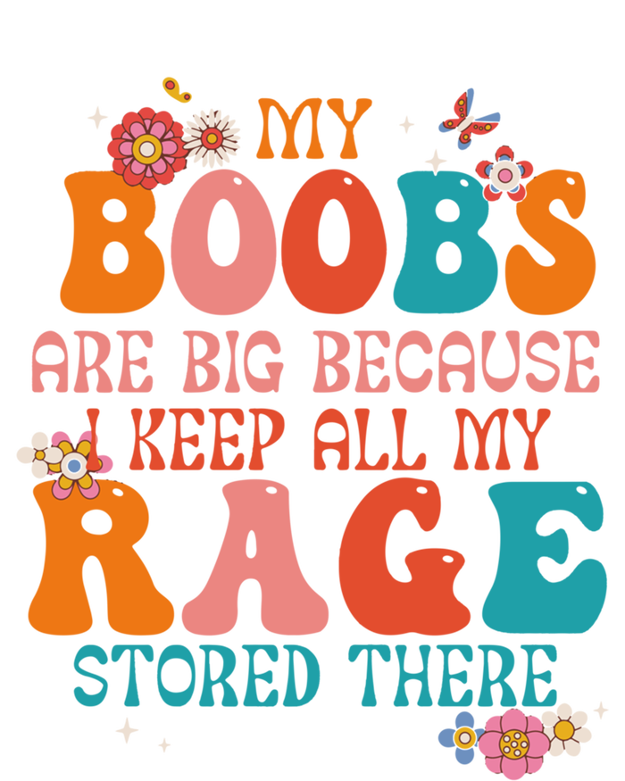 My Boobs Are Big Because I Keep All My Rage Stored There Funny Gift Women's Long Sleeve Flannel Pajama Set 