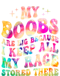 My Boobs Are Big Because I Keep All My Rage Stored There Gift Ladies Essential Flowy Tank