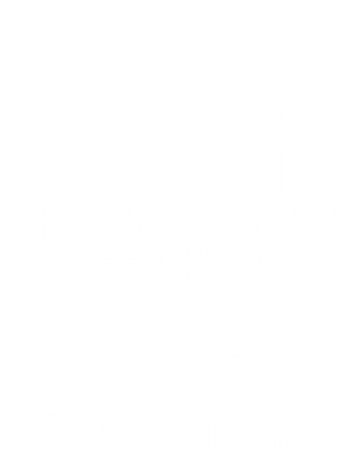 My Boobs Are Big Because I Keep All My Rage Stored There Great Gift Kids Sweatshirt