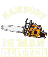 Sawdust Is Man Glitter I Chainsaw Lumberjack Tool Dry Zone Grid Polo